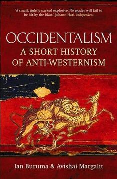 portada Occidentalism: A Short History of Anti-Westernism (en Inglés)