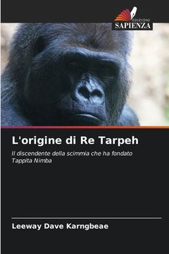 portada L'origine di Re Tarpeh (in Italian)