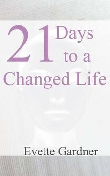 portada 21 Days to a Changed Life
