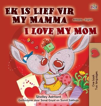 portada I Love My Mom (Afrikaans English Bilingual Children's Book) (in Africanos)
