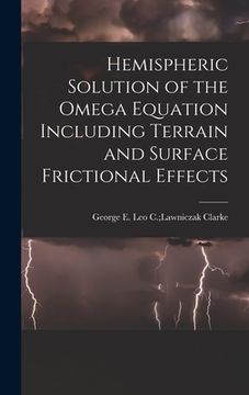 portada Hemispheric Solution of the Omega Equation Including Terrain and Surface Frictional Effects