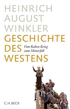 portada Geschichte des Westens: Vom Kalten Krieg zum Mauerfall (en Alemán)