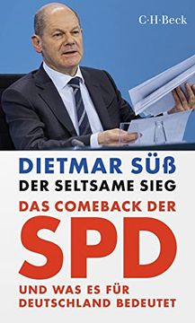 portada Der Seltsame Sieg: Das Comeback der spd und was es für Deutschland Bedeutet (Beck Paperback) (en Alemán)