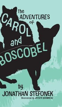 portada The Adventures of Carol and Boscobel (in English)