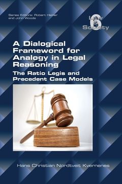 portada A Dialogical Framework for Legal Reasoning. The Ratio Legis and Precedent Case Models (en Inglés)
