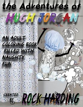 portada The Adventures of Hugh Jorgan: An Adult Coloring Book (en Inglés)