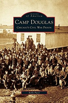 portada Camp Douglas: Chicago's Civil War Prison