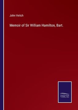 portada Memoir of Sir William Hamilton, Bart. 