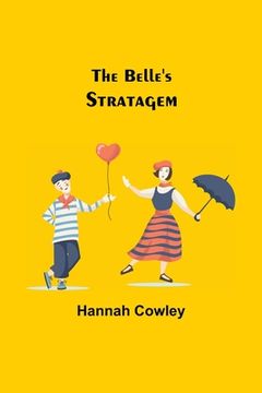 portada The Belle'S Stratagem (in English)