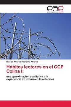 portada Hábitos Lectores en el ccp Colina i:  Una Aproximación Cualitativa a la Experiencia de Lectura en las Cárceles