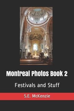 portada Montreal Photos Book 2: Festivals and Stuff (en Inglés)