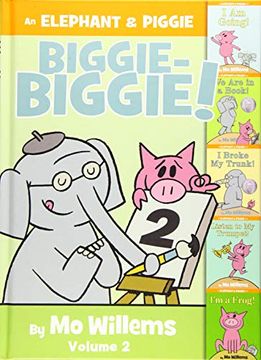 portada An Elephant & Piggie Biggie Volume 2! (an Elephant and Piggie Book) (en Inglés)