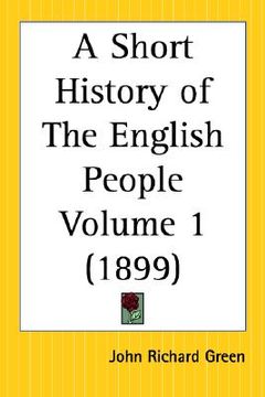 portada a short history of the english people part 1 (en Inglés)