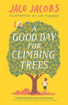 portada A Good day for Climbing Trees (en Inglés)