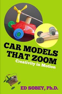 portada Car models that zoom: Creativity in motion (en Inglés)