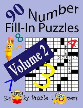 portada Number Fill-In Puzzles, Volume 2, 90 Puzzles (en Inglés)