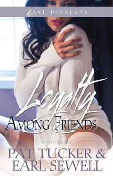 portada Loyalty Among Friends (en Inglés)