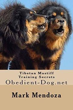 portada Tibetan Mastiff Training Secrets: Obedient-Dog.net