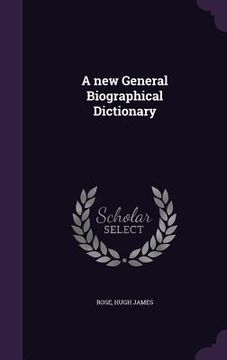 portada A new General Biographical Dictionary (en Inglés)