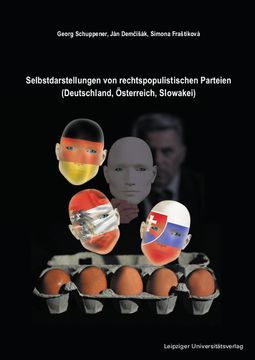 portada Selbstdarstellungen von Rechtspopulistischen Parteien (Deutschland, Österreich, Slowakei) (en Alemán)