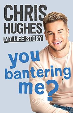 portada You Bantering Me?  The Life Story of Love Island's Biggest Star