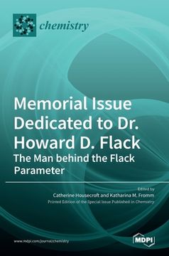 portada Memorial Issue Dedicated to Dr. Howard D. Flack: The Man behind the Flack Parameter (en Inglés)