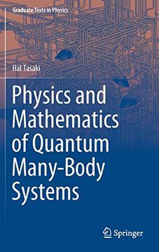 portada Physics and Mathematics of Quantum Many-Body Systems (Graduate Texts in Physics) (en Inglés)