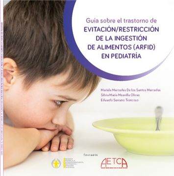portada Guia Sobre el Trastorno de Evitacion/Restriccion de la Ingestion de Alimentos (Arfid) en Pediatria