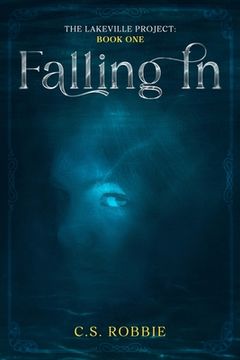 portada Falling In: The Lake Project: Book One (in English)