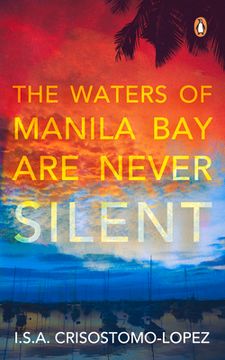 portada The Waters of Manila Bay Are Never Silent (en Inglés)