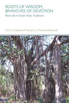 portada Roots of Wisdom, Branches of Devotion (in English)