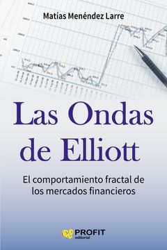 portada Las Ondas de Elliott: El Comportamiento Fractal de los Mercados Financieros (in Spanish)