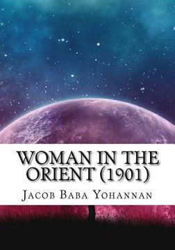 portada Woman in the Orient (1901) (en Inglés)