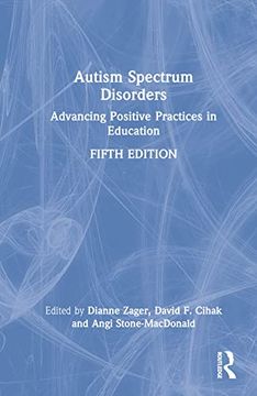 portada Autism Spectrum Disorders: Advancing Positive Practices in Education (en Inglés)