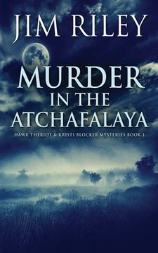 portada Murder in the Atchafalaya (en Inglés)