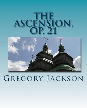 portada The Ascension, Op. 21: for Percussion Ensemble (en Inglés)