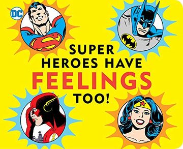 portada Dc Super Heroes Have Feelings too Board Book (in English)
