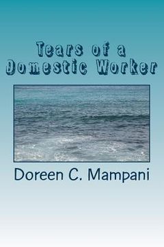 portada Tears of a Domestic Worker (in English)