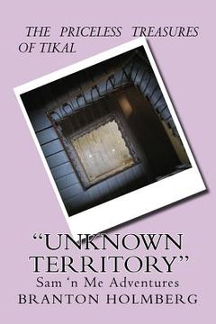 portada #34 "Steppin inta Unknown Territory": Sam 'n Me(TM) adventure books (en Inglés)