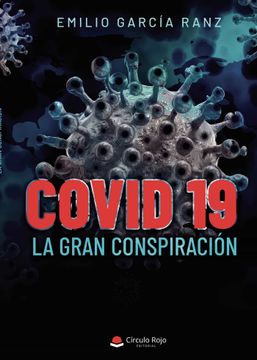 portada Covid 19. La Gran Conspiracion (in Spanish)