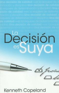 portada La Decision es Suya: Decision is Yours