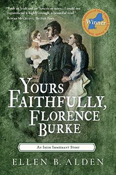 portada Yours Faithfully, Florence Burke: An Irish Immigrant Story