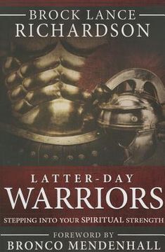 portada Latter-Day Warrior: Stepping Into Your Spiritual Strength (in English)