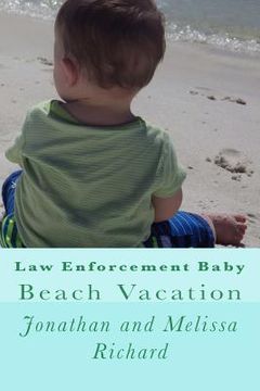 portada Law Enforcement Baby: Beach Vacation (in English)