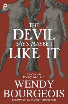 portada The Devil Says Maybe i Like it: Essays on Poetry and Life (en Inglés)