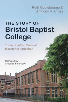 portada The Story of Bristol Baptist College