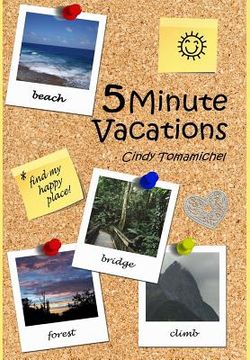 portada 5 Minute Vacations (en Inglés)