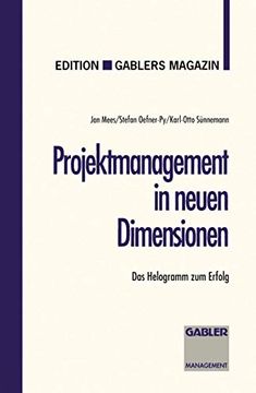 portada Projektmanagement in Neuen Dimensionen: Das Helogramm zum Erfolg (en Alemán)