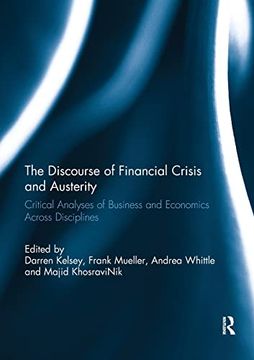 portada The Discourse of Financial Crisis and Austerity: Critical Analyses of Business and Economics Across Disciplines (en Inglés)