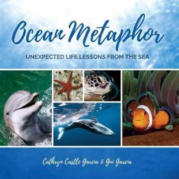 portada Ocean Metaphor: Unexpected Life Lessons From the sea (en Inglés)